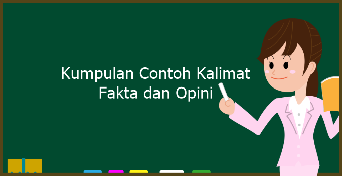 Más de 50 ejemplos de oraciones de hechos y opiniones en indonesio